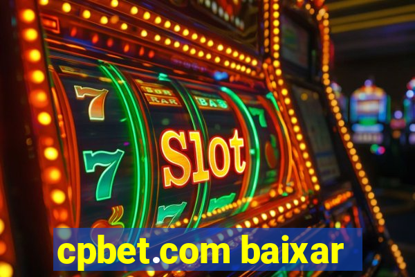 cpbet.com baixar